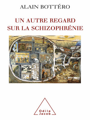 cover image of Un autre regard sur la schizophrénie